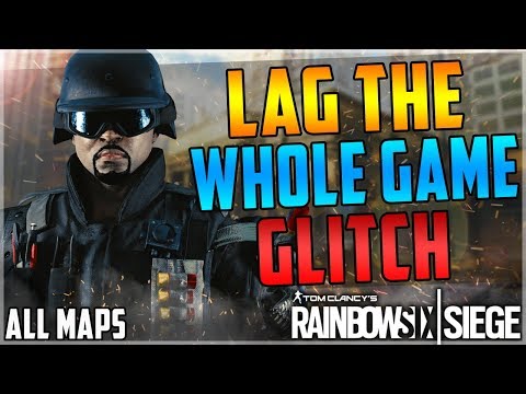 (OP) CRAZY LAG THE WHOLE GAME GLITCH - 5 FPS - GAME BREAKING - (Rainbow Six Siege)
