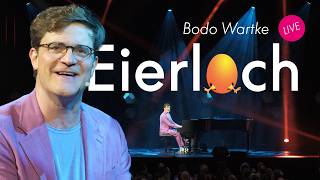 Bodo Wartke • Eierloch | LIVE 2025