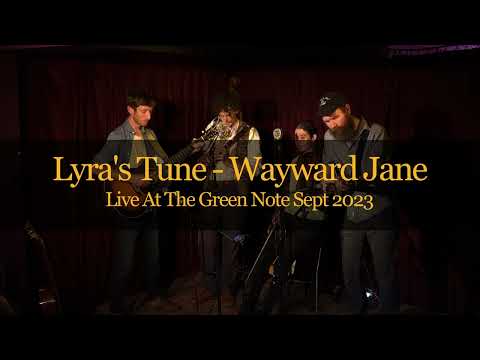 Wayward Jane - Lyra's Tune (Live)