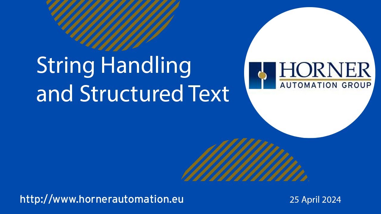 String Handling and Structured Text - Horner Automation Group Europe