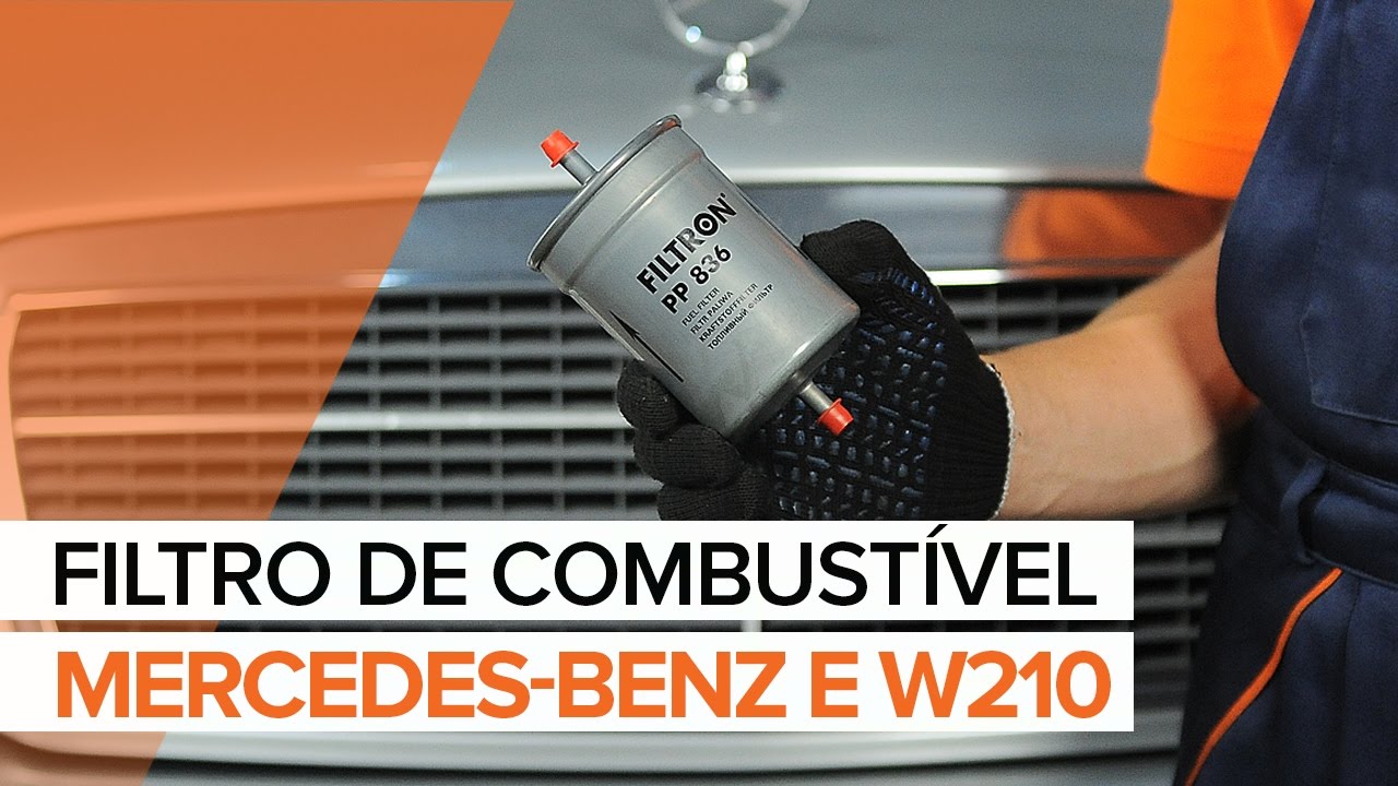 Como mudar filtro de combustível em Mercedes W210 - guia de substituição