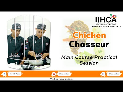 CHICKEN CHASSEUR || GARLIC MASHED POTATO || IIHCA KHATIMA