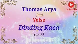 Download lagu Thomas Arya feat Yelse - Dinding Kaca (lirik video) mp3 Download lagu Thomas Arya feat Yelse - Dinding Kaca (lirik video) mp3