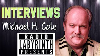 Radio Labyrinth Presents - Interviews - Michael H Cole video