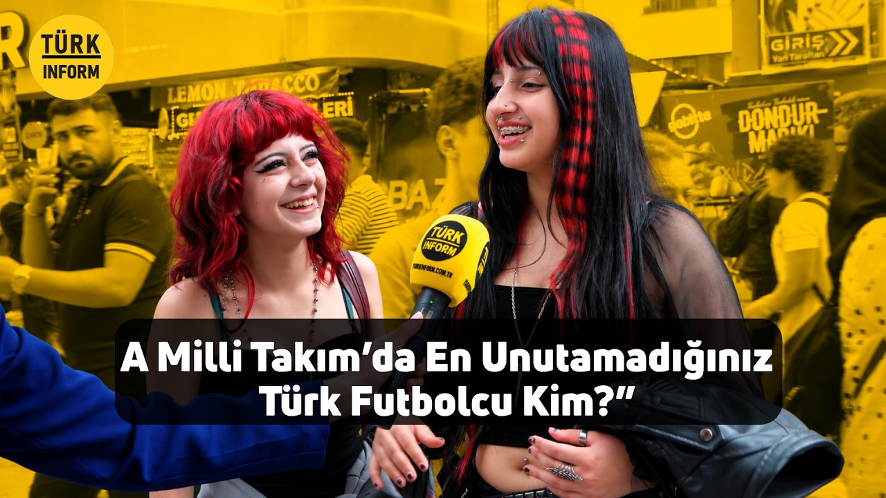 A Milli Takım’da En Unutamadığınız Türk Futbolcu kim? - Türkinform Sokakta