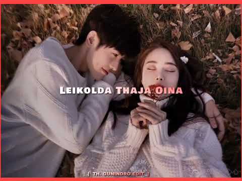 EKHOULANGLE  song 😍🥰🌹 whatsApp status🌷🥰 🅇🄼🄻 ғɪʟᴇ 🙏😎