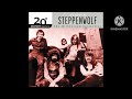 Steppenwolf Born To Be Wild Slowed Down