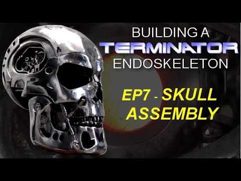 Building the Terminator EP7 Skull assembly