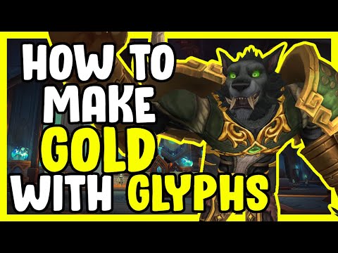 How I Make Gold With Glyphs In WoW Shadowlands - Gold Making, Gold Farming Guide