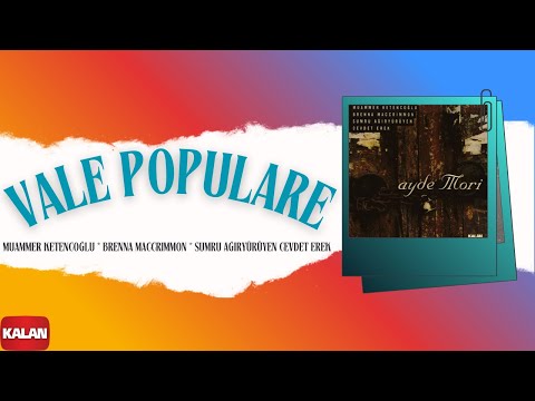 Vale Populare I Ayde Mori © 2002 Kalan Müzik