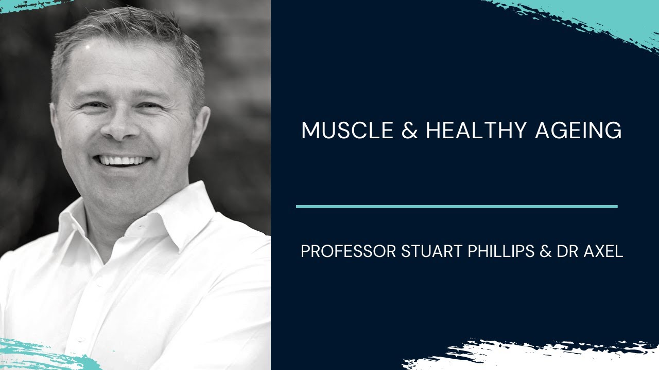 Protein, exercise & staying strong with age, with Professor Stuart Phillips - Ep.39