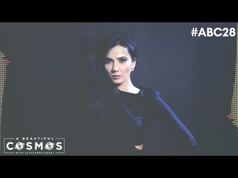 A BEAUTIFUL COSMOS with ALEXANDRA BADOI - Episode 28