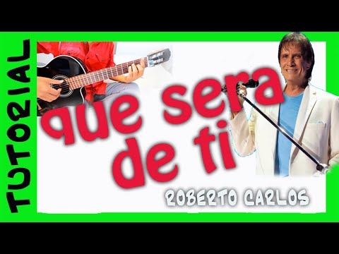 Que Sera de Ti - Roberto Carlos