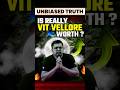 Is VIT Vellore Worth It Jee Vit Viteee Vitvellore Vellore Viteee2025 Velloreinstitute