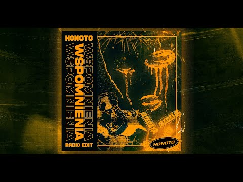 HoNoTo - Wspomnienia (Original Klubb Mix) (Radio Edit)