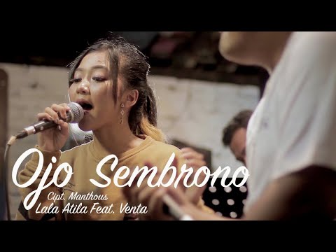 Ojo Sembrono - Lala Atila Ft. Venta Dapur Musik