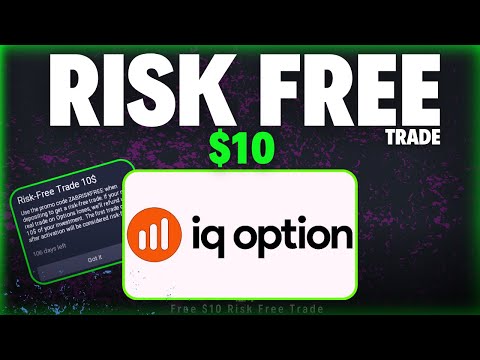 IQ Option Risk Free Trade - $10 IQ Option Risk Free Code - IQ Option Promo Code - IQ Option