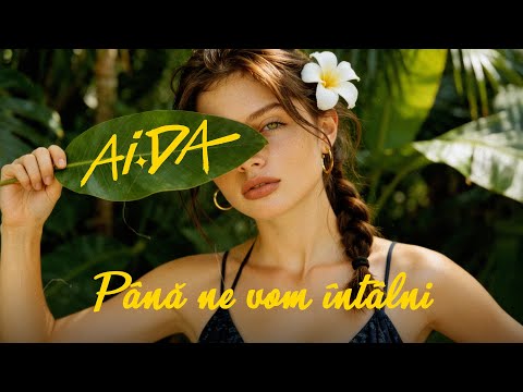 AIDA - Până ne vom întalni