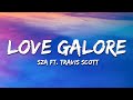 SZA Love Galore Lyrics Ft Travis Scott