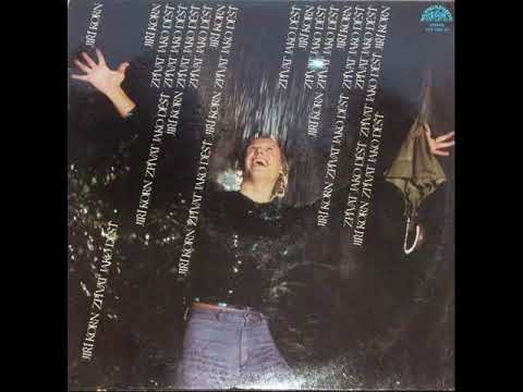 Jiří Korn - Tam, kde bydlím já (20.6.1978, vydáno 1979)