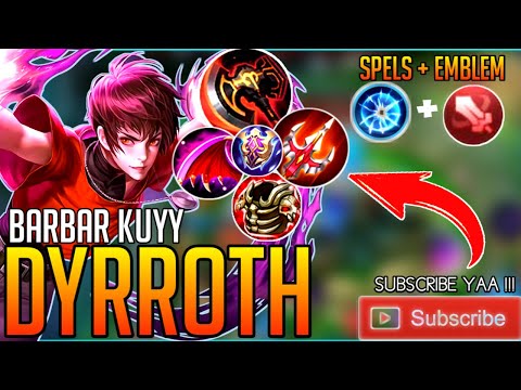 BUILD DYRROTH TERKUAT DAN TERSAKIT 2021 - BUILD DYRROTH SEMI TANK - MOBILE LEGENDS