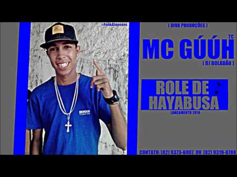 MC Gúúh Tc - Role de Hayabusa 2014 ( Dj Boladão )