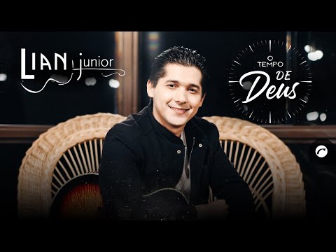 O Tempo de Deus - Lian Junior