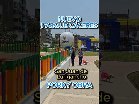 ALCALDE de LIMA Inaugura Parque Mariscal Cáceres en San Juan de Lurigancho [13/11/25] #2025 #jeri