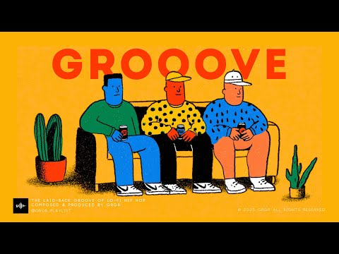 GROOVE | HIP HOP | laid-back | Vol.6 | The rhythm that gets you moving