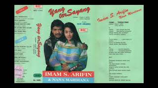 Download lagu Imam S. Arifin & Nana Mardiana - Yang Tersayang  Composer - Imam S. Arifin/Johny Iskandar (1994) mp3