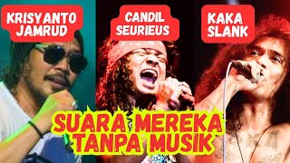 Download lagu TERNYATA BEGINI SUARA MEREKA TANPA MUSIK mp3