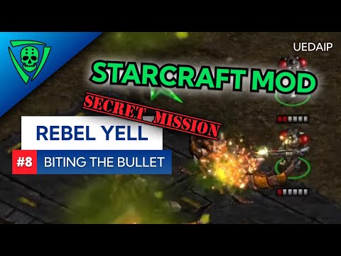 UEDAIP StarCraft - Rebel Yell - Biting the Bullet
