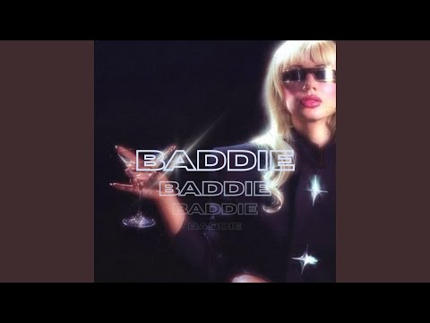 BADDIE