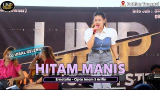 Download lagu HITAM MANIS - Ernatalia (Imam S Arifin) REMIX BAND - LIVE DAHIAN TUNGGAL mp3