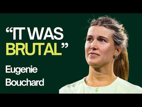  Eugenie Bouchard: The Dark Side of Overnight Fame