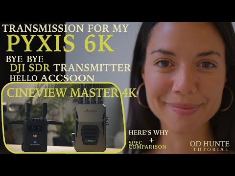 Transmission for my PYXIS 6K, Bye DJI SDR Transmitter, Hello Accsoon Cineview Master 4K: Here’s Why