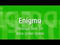 Enigma - Message from 10 - Boca Junior Remix