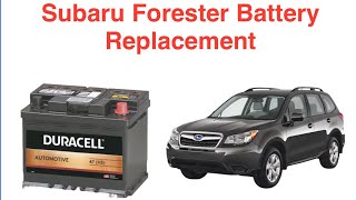 2012-2018 Subaru Forester Battery Replacement