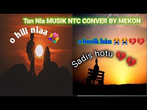 Music Timor tan nia Lirik  ( N.T.C) kover husi Mekon