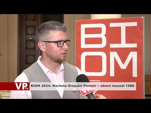 BIOM 2024: Macheta Orașului Ploiești – obiect muzeal 1980