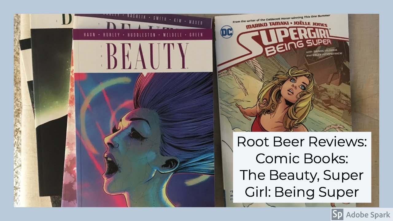 Root Beer Reviews: Comic Books: The Beauty and SuperGirl: Being Super