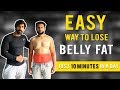 EASY WAY TO LOSE BELLY FAT | 10 Minutes Workout To Lose Belly Fat - Home Workout | Rubal Dhankar