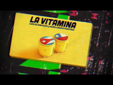 La Vitamina - Carlos Gonzalez y Mario Crespo Martinez