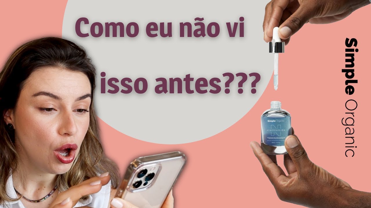 Uma marca, uma skincare com a Simple Organic | Dica de Esteticista