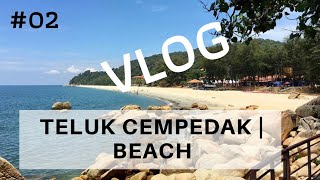 preview picture of video 'VLOG | TC - Teluk Cempedak | Short Vacation'