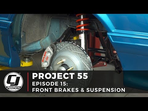 PROJECT 55 | Episode 15: Front Brakes & Suspension