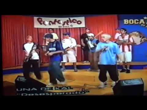 1 de kal= desesperado