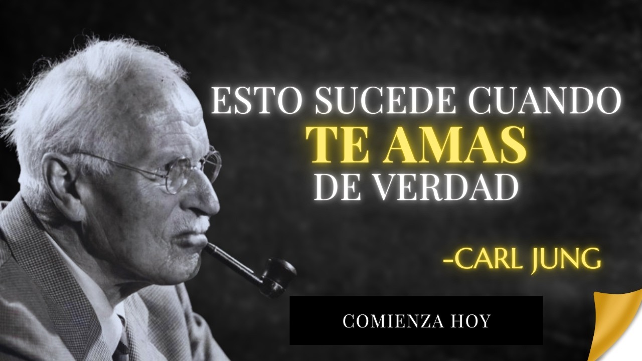 El Milagro de Decidirte a Amarte Transforma Tu Vida Hoy – Carl Jung