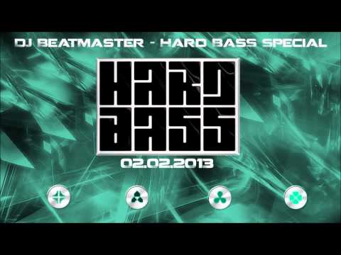 Hard Bass Special 2013 - Mixed by DJ BeatMaster