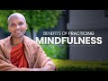 Benefits Of Practicing Mindfulness | Buddhism In English
